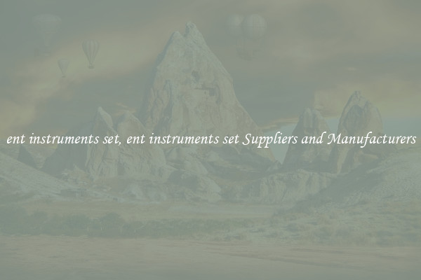 ent instruments set, ent instruments set Suppliers and Manufacturers