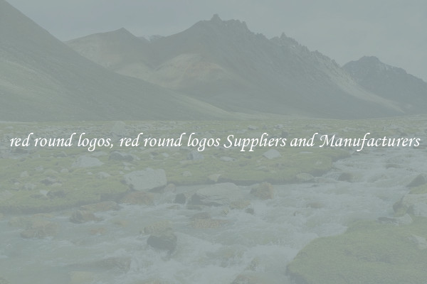 red round logos, red round logos Suppliers and Manufacturers