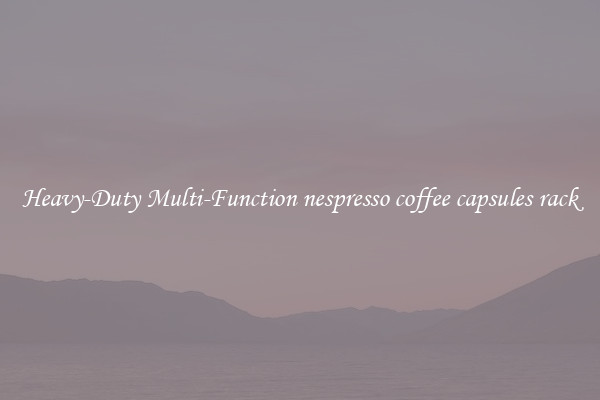 Heavy-Duty Multi-Function nespresso coffee capsules rack