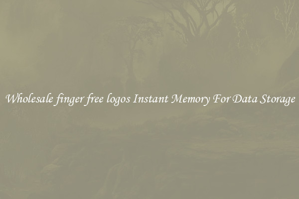 Wholesale finger free logos Instant Memory For Data Storage